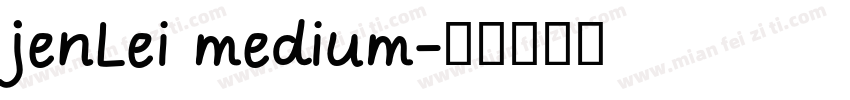 jenLei medium字体转换